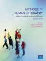 Methods in Human Geography: A guide for students doing a research project - David Martin, Robin Flowerdew