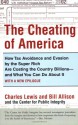 The Cheating of America: How Tax Avoidance and Evasion by the Super Rich Are Costing the Country Billions--and What You Can Do About It - Charles Lewis, Bill Allison