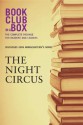 Bookclub-in-a-Box Discusses The Night Circus, by Erin Morgenstern - Marilyn Herbert, Laura Godfrey, Rona Arato