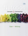 Nutrition: Concepts and Controversies - Frances Sienkiewicz Sizer, Eleanor Noss Whitney