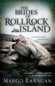 The Brides of Rollrock Island - Margo Lanagan