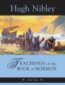 Teachings of the Book of Mormon: Part One - Hugh Nibley