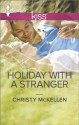 Holiday with a Stranger - Christy McKellen