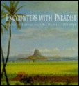 Encounters with Paradise: Views of Hawaii and Its People, 1778-1941 - David W. Forbes