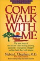 Come Walk with Me - Melvin Cheatham, Mark Cutshall, Billy Graham