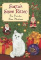 Santa's Snow Kitten - Sue Stainton, Anne Mortimer