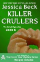 Killer Crullers (The Donut Mysteries) - Jessica Beck