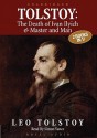 Tolstoy: The Death of Ivan Ilyich & Master and Man (Audio) - Simon Vance, Leo Tolstoy