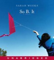 So B. It CD: So B. It CD - Sarah Weeks