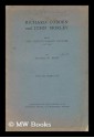 Richard Cobden and John Morley: Being the Richard Cobden Lecture for 1941 - F.W. Hirst