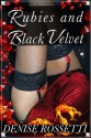 Rubies and Black Velvet - Denise Rossetti