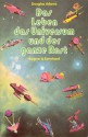 Das Leben, das Universum und der ganze Rest (Per Anhalter durch die Galaxis, #3) - Douglas Adams, Benjamin Schwarz