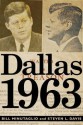 Dallas 1963 - Bill Minutaglio, Steven L. Davis