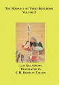 The Romance of Three Kingdoms, Vol. 2 - Luo Guanzhong, C.H. Brewitt-Taylor