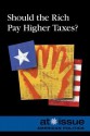 Should the Rich Pay Higher Taxes? - Greenhaven