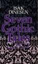 Seven Gothic Tales - Isak Dinesen, Karen Blixen