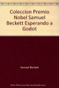 Coleccion Premio Nobel Samuel Beckett Esperando a Godot (12) - Samuel Beckett