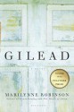 Gilead: A Novel - Marilynne Robinson