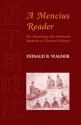 A Mencius Reader: For Beginning and Advanced Students of Classical Chinese - Donald B. Wagner, Mencius