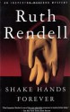 Shake Hands Forever (Vintage Crime/Black Lizard) - Ruth Rendell