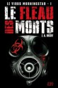 Le fléau des morts. Le virus Morningstar T1 - Z.A. Recht, Fabrice Joly