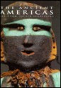 The Ancient Americas: Art from Sacred Landscapes - Richard F. Townsend