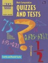 Basic Computation Series 2000: Test Book, Quizzes And Tests - Loretta M. Taylor, Harold D. Taylor