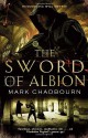 The Sword of Albion - Mark Chadbourn