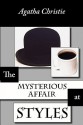 The Mysterious Affair at Styles - Agatha Christie