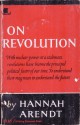 On Revolution - Hannah Arendt