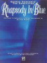 The Annotated Rhapsody in Blue - George Gershwin