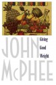 Giving Good Weight - John McPhee