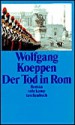 Der Tod in Rom - Wolfgang Koeppen