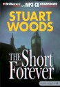 The Short Forever - Stuart Woods, Robert Lawrence