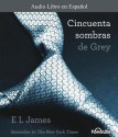 Cincuenta Sombras de Grey - E.L. James