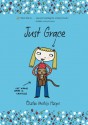 Just Grace (Just Grace) - Charise Mericle Harper