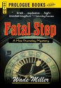 Fatal Step (Prologue Books) - Wade Miller