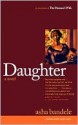 Daughter: A Novel - Asha Bandele