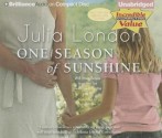 One Season of Sunshine - Julia London, Natalie Ross