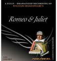 Romeo and Juliet (Arkangel Shakespeare - Fully Dramatized) - Arkangel Cast, Joseph Fiennes, Maria Miles, William Shakespeare