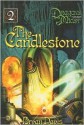 The Candlestone (Dragons In Our Midst, #2) - Bryan Davis