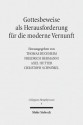 Gottesbeweise ALS Herausforderung Fur Die Moderne Vernunft - Thomas Buchheim, Friedrich Hermanni, Axel Hutter, Christoph Schwobel