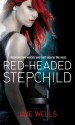 Red-headed Stepchild - Jaye Wells