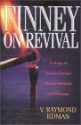 Finney on Revival: A Study of Charles Finney's Revival Methods and Message - V. Raymond Edman, Nancy Renich, Robert A. Cook