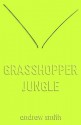 Grasshopper Jungle - Andrew Smith