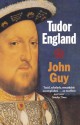 Tudor England - John Guy