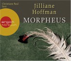 Morpheus. Sonderausgabe - Jilliane Hoffman, Christiane Paul