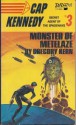 Monster of Metelaze (Cap Kennedy #3) - Gregory Kern