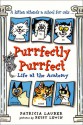 Purrfectly Purrfect: Life at the Acatemy - Patricia Lauber, Betsy Lewin