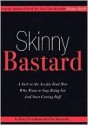 Skinny Bastard - Rory Freedman, Kim Barnouin